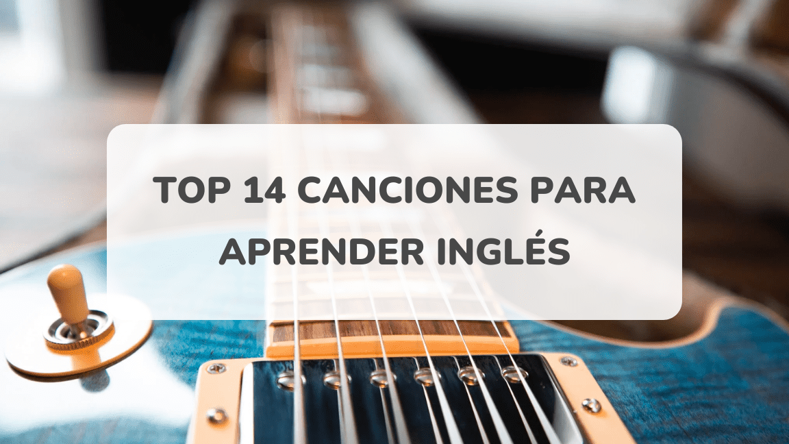 Aprende inglés con canciones: el método perfecto para hispanos - Mercadillo5