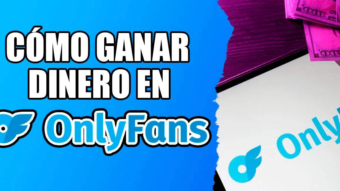 Descubre cómo ganar dinero en OnlyFans con estos consejos efectivos - Mercadillo5