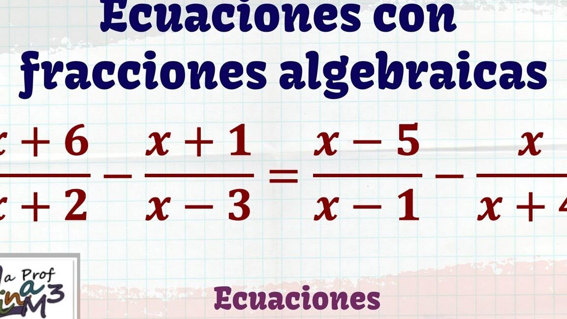 Resuelve ecuaciones lineales con fracciones algebraicas - Mercadillo5
